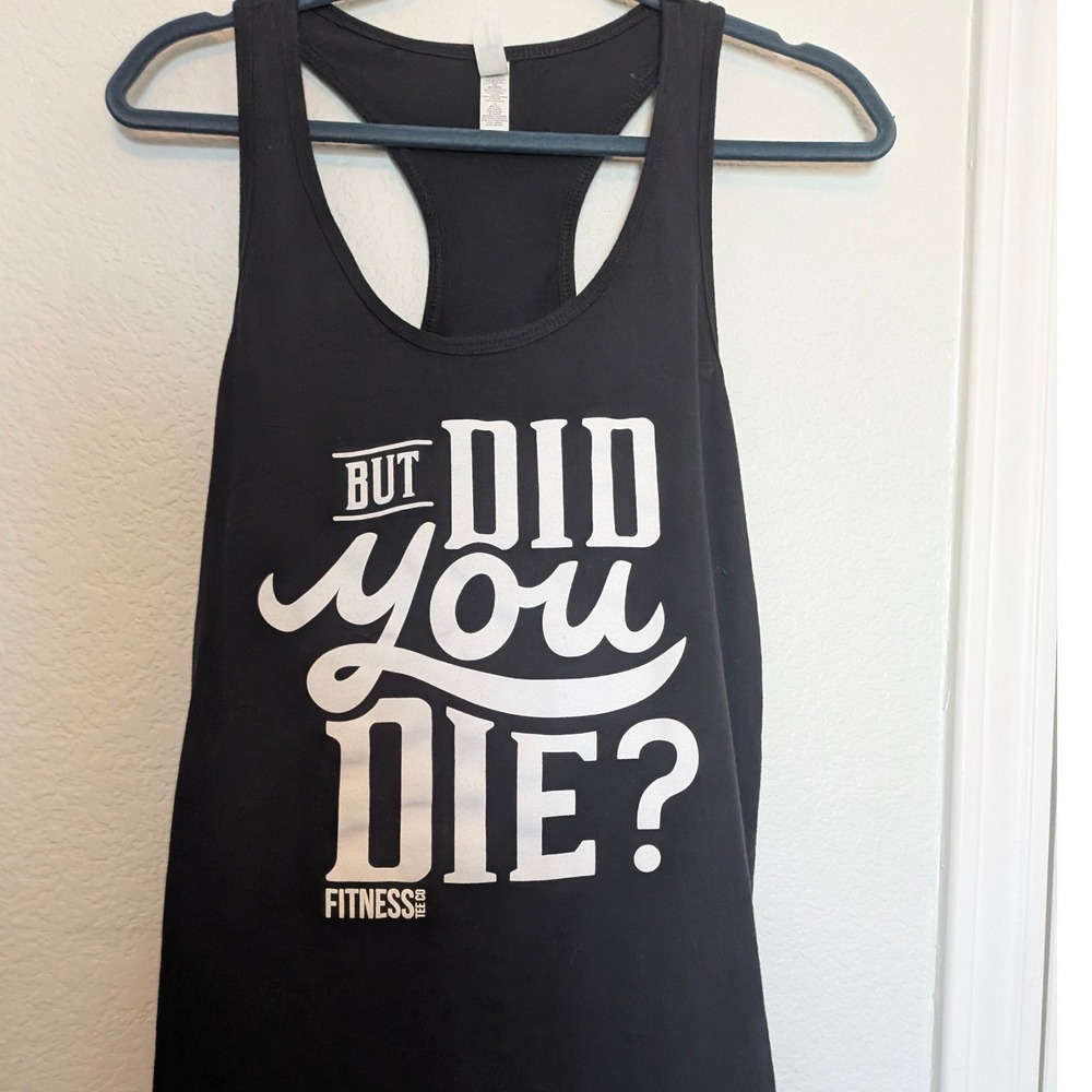 Fitness Tee Co But Did You Die Racerback Tank Top Black Womens XL Activewear
